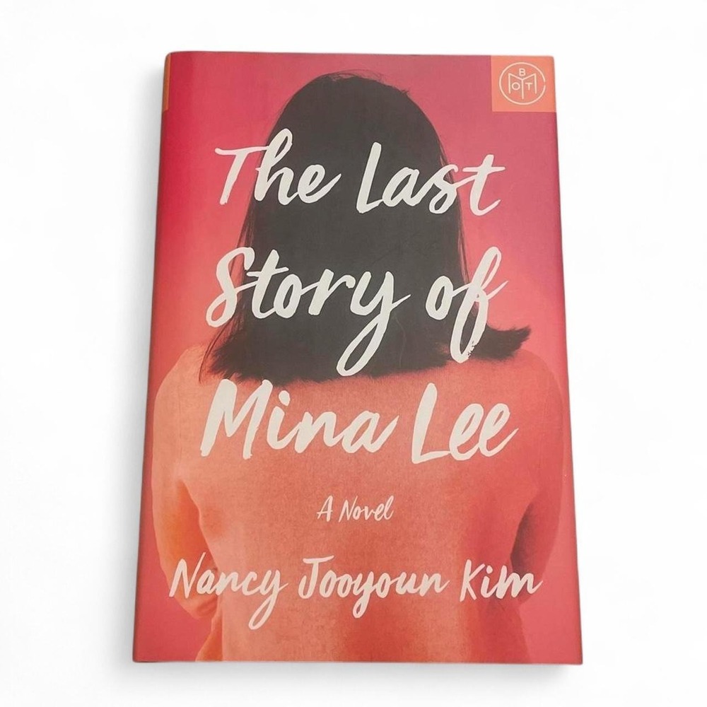 The Last Story of Mina Lee by Nancy Jooyoun‎ Kim - Book